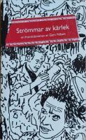 Str&ouml;mmar av k&auml;rlek: En framtidsroman