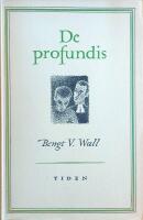 De profundis: Tv&aring; noveller