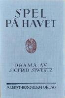 Spel p&aring; havet: Drama i fyra akter