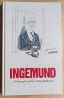Ingemund : cykelarbetaren som blev talman : biografi