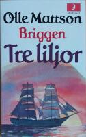Briggen Tre liljor