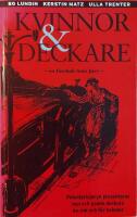 Kvinnor & Deckare: en l&auml;sebok fr&aring;n Jury. Poloniprisjuryn presenterar nya och gamla deckare av, om och f&ouml;r kvinnor