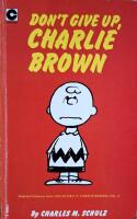 Don't Give Up, Charlie Brown!