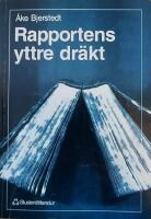 Rapportens yttre dr&auml;kt - N&aring;gra rekommendationer