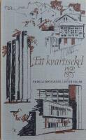  Ett kvartssekel: Familjebost&auml;der i G&ouml;teborg AB 1950-1975