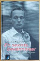 En sexists bek&auml;nnelser : "jag visste inte att det var s&aring; illa"