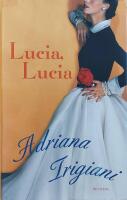 Lucia, Lucia