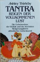 Tantra- Reigen der vollkommenen Lust