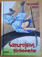 Samurajens f&ouml;rbannelse (De osynliga 4)