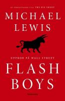 Flash Boys: Uppror p&aring; Wall Street