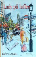 Lady p&aring; luffen