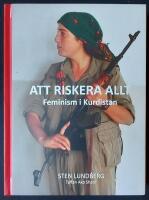 Att riskera allt : feminism i Kurdistan