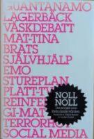 Noll noll : decenniet som f&ouml;r&auml;ndrade v&auml;rlden