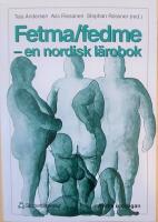 Fetma/fedme : en nordisk l&auml;robok