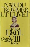 ...n&auml;r du kommer ut i livet (Gunborgserien VIII)