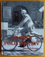 Ur mitt politiska liv