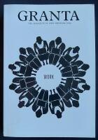 Granta 109: Work (Granta: the Magazine of New Writing)