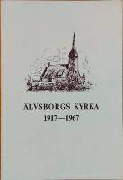  &Auml;lvsborgs kyrka 1917-1967