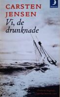 Vi, de drunknade