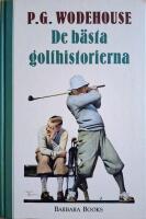 De b&auml;sta golfhistorierna