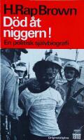  D&ouml;d &aring;t niggern! En politisk sj&auml;lvbiografi