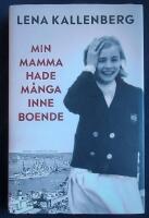 Min mamma hade m&aring;nga inneboende