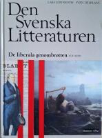 Den svenska litteraturen III : De liberala genombrotten 1830-1890