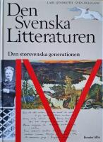 Den Svenska Litteraturen Del V: Modernister och arbetardiktare 1920-1950 