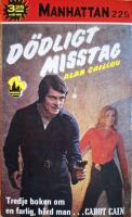 D&ouml;dligt misstag (Manhattan 225)