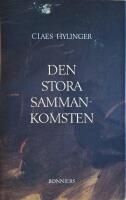 Den stora sammankomsten : roman