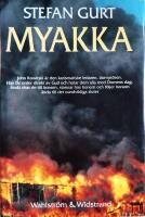  Myakka: En roman om m&auml;nniskors s&ouml;kande