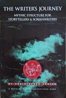  The Writer's Journey: Mythic Structure for Storytellers & Screenwriters 