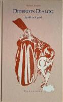  Diderots dialog - spr&aring;k och gest: Le neveu de Rameau / Rameaus brorson