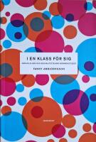 I en klass f&ouml;r sig. Genus, klass och sexualitet bland gymnasietjejer