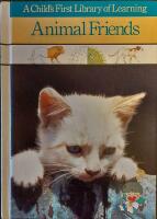 Animal Friends (A Child's First Library of Learning)