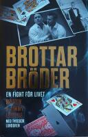 Brottarbr&ouml;der: En fight f&ouml;r livet
