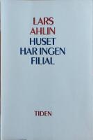 Huset har ingen filial