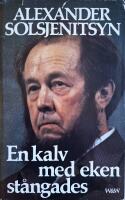 En kalv med eken st&aring;ngades