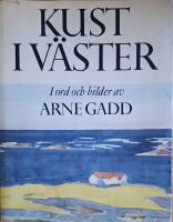 Kust i v&auml;ster: i ord och bild