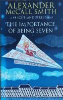 Importance of Being Seven, The