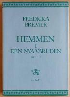 Hemmen i den nya v&auml;rlden: Del 1, A