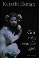 G&ouml;r mig levande igen