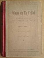 Bellman och Ulla Winblad: Ber&auml;ttelse fr&aring;n Gustav III:s glada dagar / Den svenske paschan: Svensk originalroman med verklighetsmotiv / Carl XV:s sista k&auml;rlek: En f&ouml;rut oskriven bok ur Bernadotte-kr&ouml;nikan