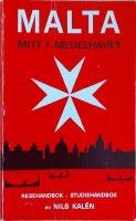 Malta: mitt i Medelhavet (Resehandbok - Studiehandbok)