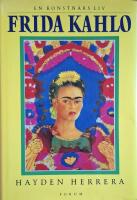 Frida Kahlo : En konstn&auml;rs liv