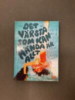 Det v&auml;rsta som kan h&auml;nda &auml;r allt