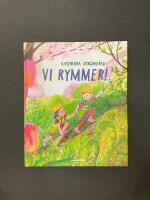 Vi rymmer!