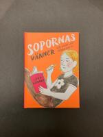 Sopornas v&auml;nner och annat som r&auml;ddat mitt liv