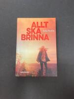 Allt ska brinna