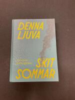 Denna ljuva skitsommar